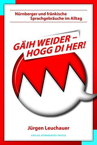Buch - Jürgen Leuchauer - "Gäih weider, hogg di her"