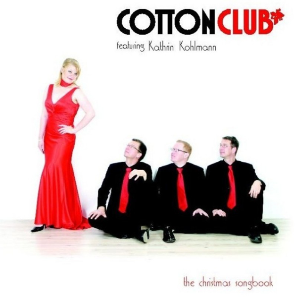 CD - Cotton Club featuring Kathrin Kohlmann - "The Christmas Songbook"